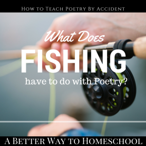 What does fishing have to do with poetry?