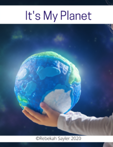 Child’s hands holding a model earth with the title It’s my planet